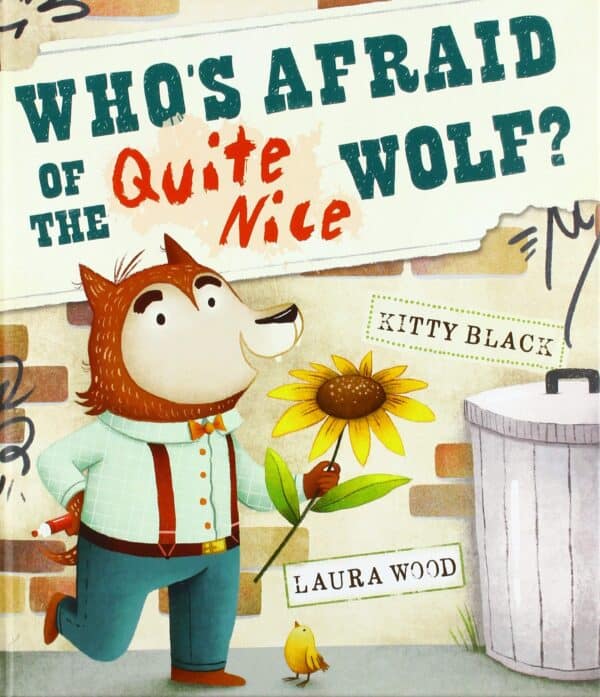 Whos Afraid of the Quite Nice Wolf