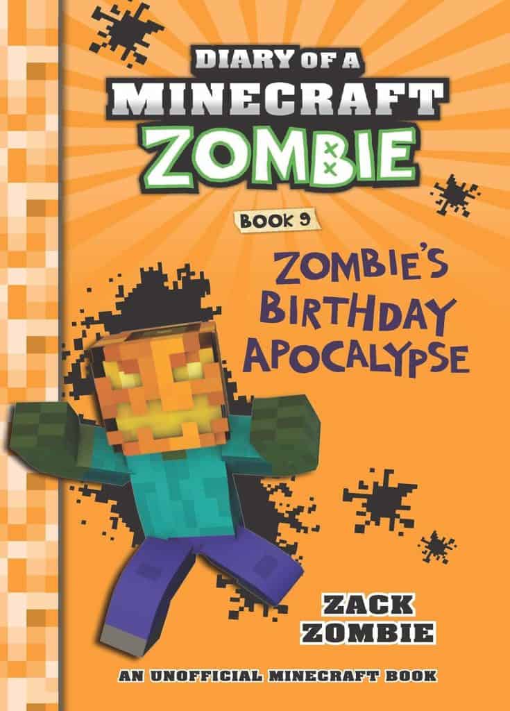 DIARY OF A MINECRAFT ZOMBIE #09: ZOMBIE'S BIRTHDAY APOCALYPSE(PB ...