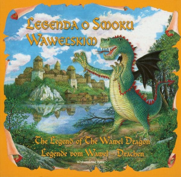 Legend of the Wawel Dragon (Legenda o Smoku Wawelskim) (Polish/Eng/German)