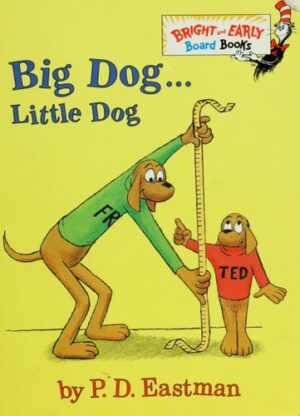Big Dog . . . Little Dog
