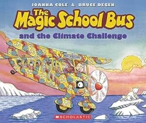 The Magic School Bus and the Climate Challenge