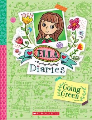 Ella Diaries #11: Going Green
