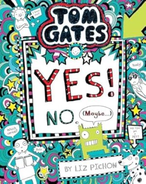 Tom Gates #8: Yes! No (Maybe...)