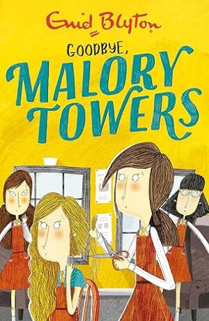 Goodbye, Malory Towers