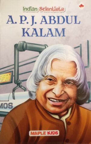 Indian Scientists: A. P. J. Abdul Kalam