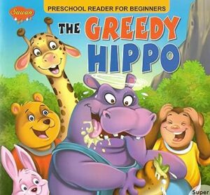 The Greedy Hippo