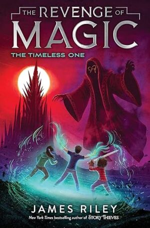 The Revenge of Magic #4 The Timeless One