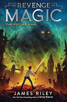 The Revenge of Magic #3: The Future King