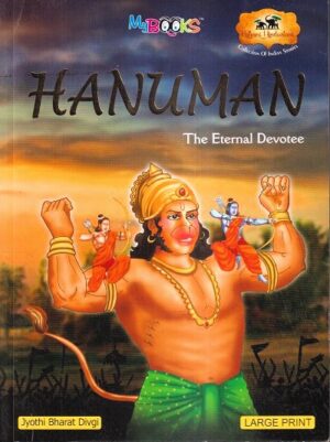 Hanuman - The Eternal Devotee